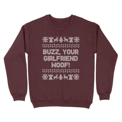 Buzz, Your Girlfriend, Woof! Ugly Sweater - Twisted Gorilla