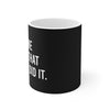 Carole Did It Coffee Mug - Twisted Gorilla