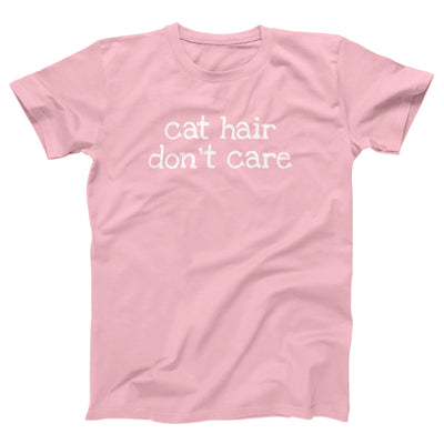 Cat Hair Don't Care Adult Unisex T-Shirt - Twisted Gorilla