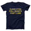 Clear Eyes, Full Hearts, Can't Lose Adult Unisex T-Shirt - Twisted Gorilla