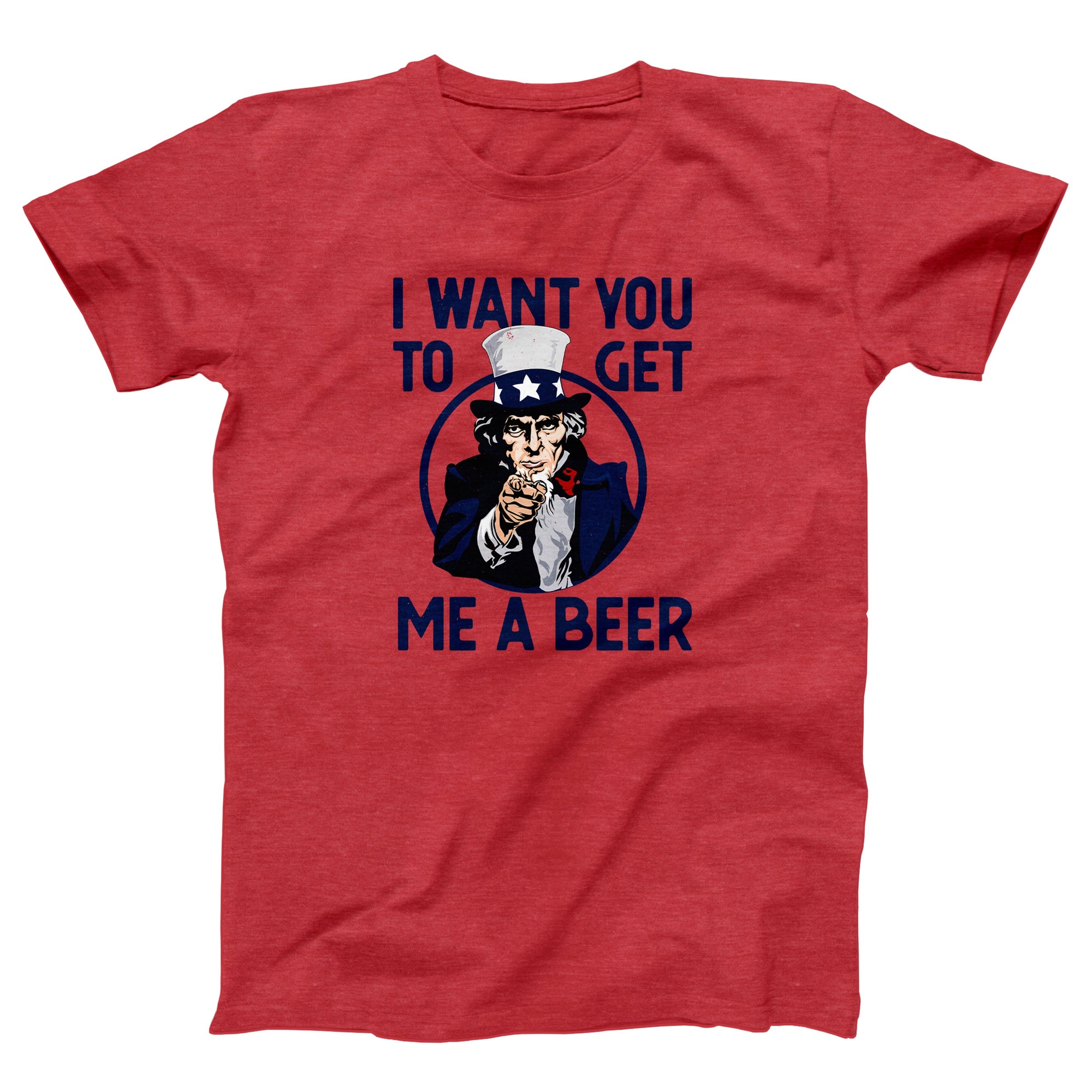 I Want You To Get Me A Beer Adult Unisex T-Shirt - Twisted Gorilla