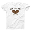 It's Leg Day Adult Unisex T-Shirt - Twisted Gorilla