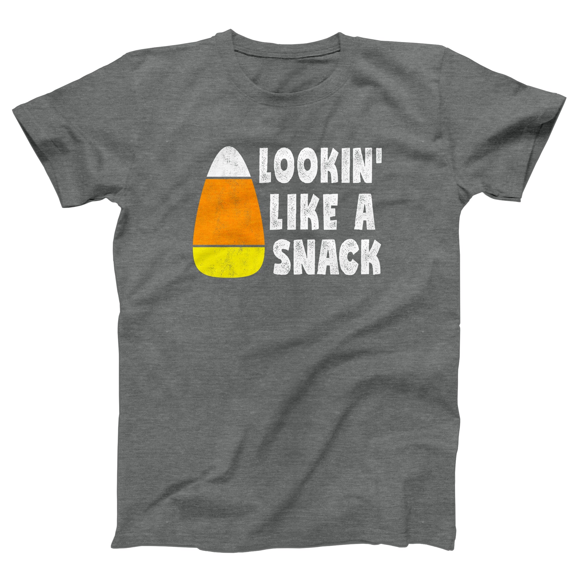 Lookin' Like A Snack Adult Unisex T-Shirt - Twisted Gorilla