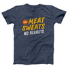 Meat Sweats No Regrets Adult Unisex T-Shirt - Twisted Gorilla