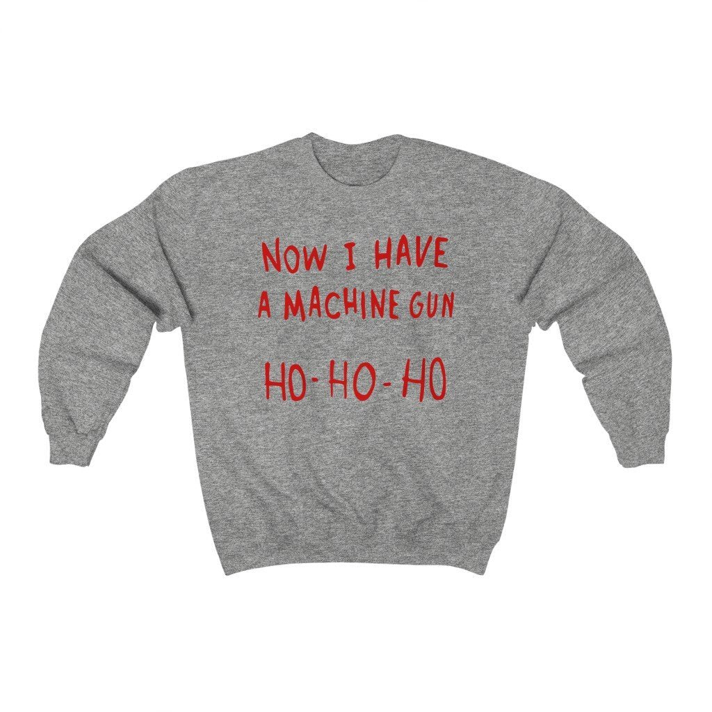 Now I Have A Machine Gun Ho Ho Ho Ugly Sweater - Twisted Gorilla