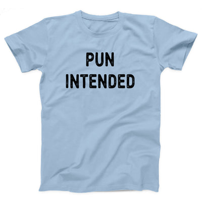 Pun Intended Adult Unisex T-Shirt - Twisted Gorilla