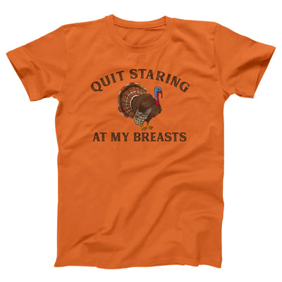 Quit Staring At My Breasts Adult Unisex T-Shirt - Twisted Gorilla